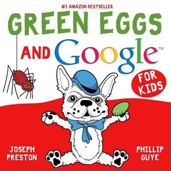 Paperback Green Eggs and Google for Kids Book