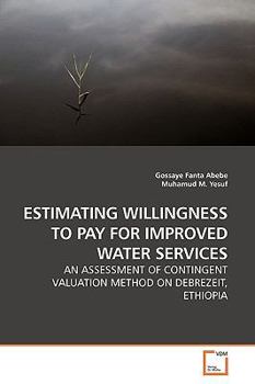 Paperback Estimating Willingness to Pay for Improved Water Services Book