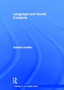Hardcover Language and Social Contexts Book