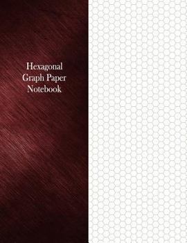 Paperback Hexagonal Graph Paper Notebook: 1/3" Hexagonal Rule, 100 Pages Book