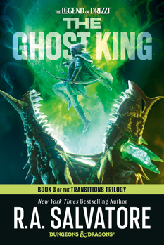 The Ghost King: Dungeons & Dragons: Book 3 of The Transitions Trilogy