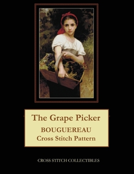 Paperback The Grape Picker: Bouguereau Cross Stitch Pattern Book