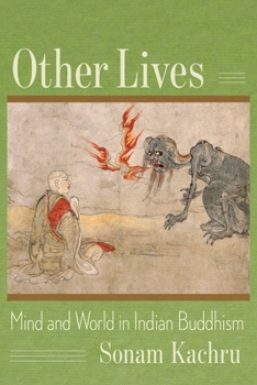 Paperback Other Lives: Mind and World in Indian Buddhism Book