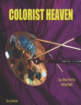 Paperback Colorist Heaven: Your Fun Rated Adult Coloring Book