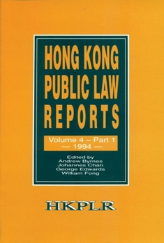 Paperback Hong Kong Public Law Reports, Vol. 4, Part 1 (1994) Book