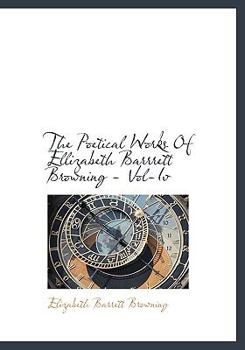Paperback The Poetical Works of Ellizabeth Barrrett Browning - Vol-IV Book