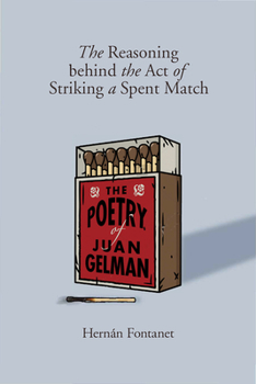 Paperback The Reasoning Behind the Act of Striking a Spent Match Book