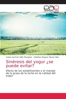 Paperback Sinéresis del yogur ¿se puede evitar? [Spanish] Book
