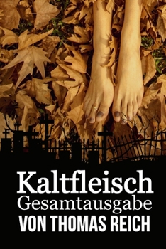Paperback Kaltfleisch: Gesamtausgabe [German] Book