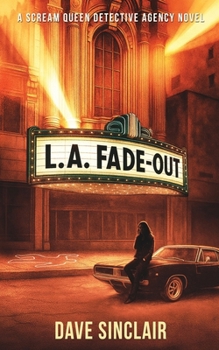 Paperback LA Fade Out: A Scream Queen Detective Agency Novel Book