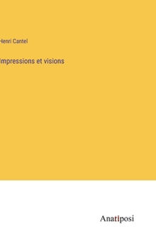 Hardcover Impressions et visions [French] Book