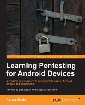 Paperback Learning Pentesting for Android Book