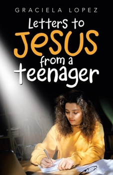Paperback Letters to Jesus from a Teenager Book
