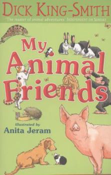 Paperback My Animal Friends. Dick King-Smith Book