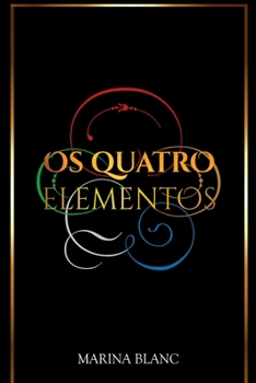 Paperback Os Quatro Elementos [Portuguese] Book