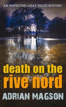 Hardcover Death on the Rive Nord. Adrian Magson Book