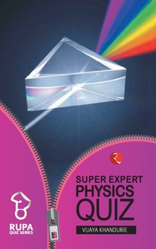 Paperback Super Expert Physics Quiz Book