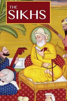 Paperback The Sikhs: A Brief Introduction Book