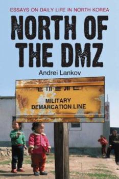 Paperback North of the DMZ: Essays on Daily Life in North Korea Book