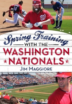 Paperback Spring Training with the Washington Nationals Book