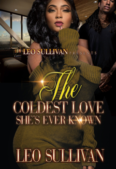 Mass Market Paperback The Coldest Love She's Ever Known Book