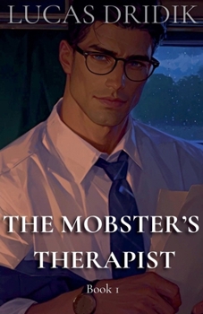 Paperback The Mobster's Therapist: Book 1 Book