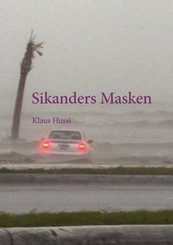 Paperback Sikanders Masken: ein Entwicklungsroman [German] Book