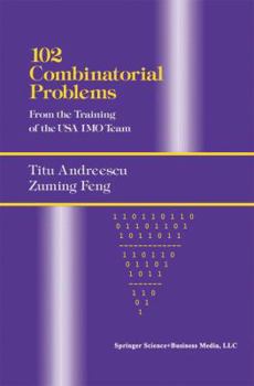 Paperback 102 Combinatorial Problems: From the Training of the USA Imo Team Book