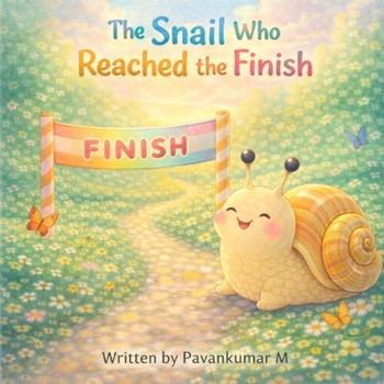 Paperback The Snail Who Reached the Finish Book