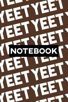 Paperback Notebook: Yeet Typography Meme Pattern Book