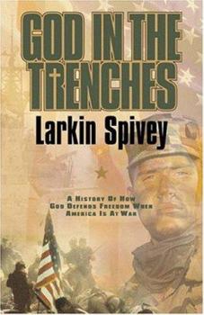 Paperback God in the Trenches: A History of How God Defends Freedom When America Is at War Book