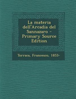 La Materia Dell'arcadia del Sannazaro
