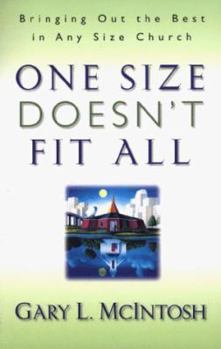 Paperback One Size Doesn't Fit All: Bringing Out the Best in Any Size Church Book