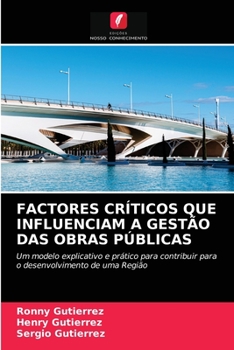 Paperback Factores Críticos Que Influenciam a Gestão Das Obras Públicas [Portuguese] Book