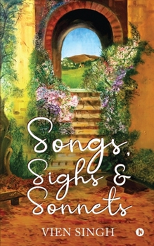 Paperback Songs, Sighs & Sonnets Book