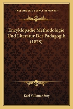 Paperback Encyklopadie Methodologie Und Literatur Der Padagogik (1878) [German] Book