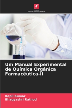 Paperback Um Manual Experimental de Química Orgânica Farmacêutica-II [Portuguese] Book