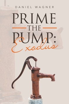 Paperback Prime the Pump: Exodus Book