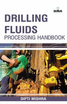 Hardcover Drilling Fluids Processing Handbook Book