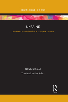 Paperback Ukraine: Contested Nationhood in a European Context Book