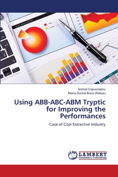 Paperback Using ABB-ABC-ABM Tryptic for Improving the Performances Book