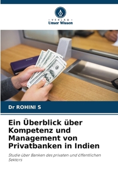 Paperback Ein Überblick über Kompetenz und Management von Privatbanken in Indien [German] Book