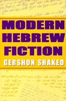 Hardcover Modern Hebrew Fiction (Jewish Literature and Culture) Book