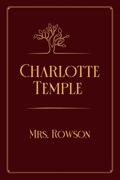 Charlotte Temple: Red Premium Edition