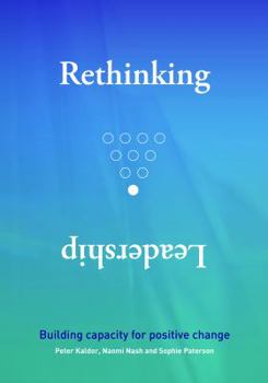 Paperback Rethinking Leadership: Building capacity for positive change Book