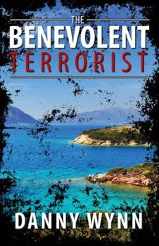 Paperback The Benevolent Terrorist Book