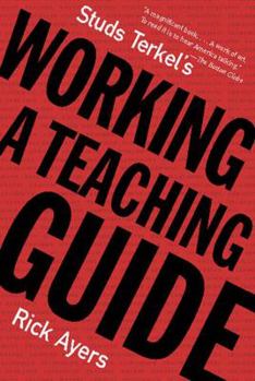 Paperback Studs Terkel's Working: A Teaching Guide Book