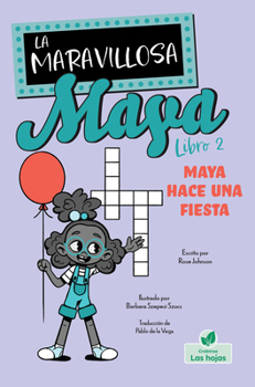 Paperback Maya Hace Una Fiesta (Maya Throws a Party) [Spanish] Book