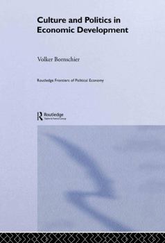 Hardcover Culture and Politics in Economic Development Book