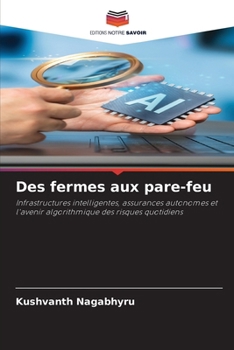 Paperback Des fermes aux pare-feu [French] Book